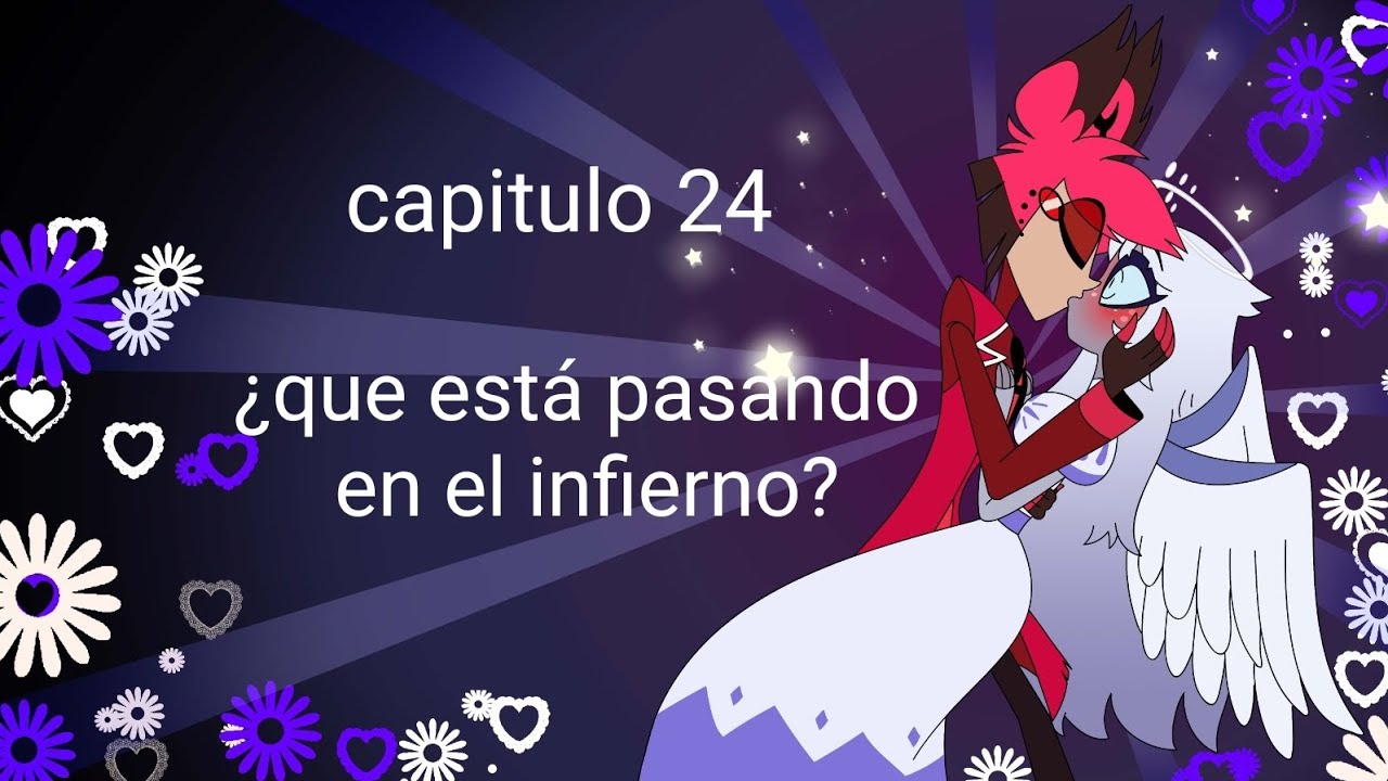 Álastor x Emily (T3Cap25) ¿Que está pasando en el infierno?