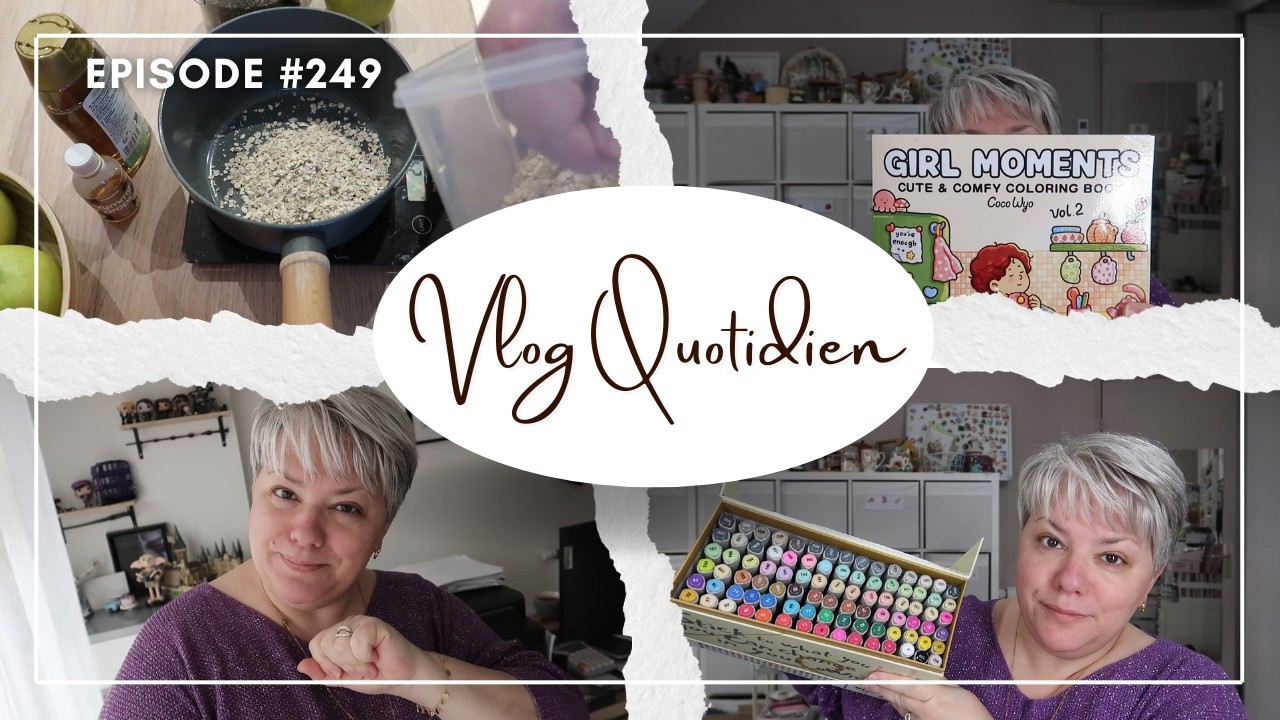 🎥VLOG #249: Coloring avec moi, nouveaux feutres (Arrtx),Porridge, explication membre et live