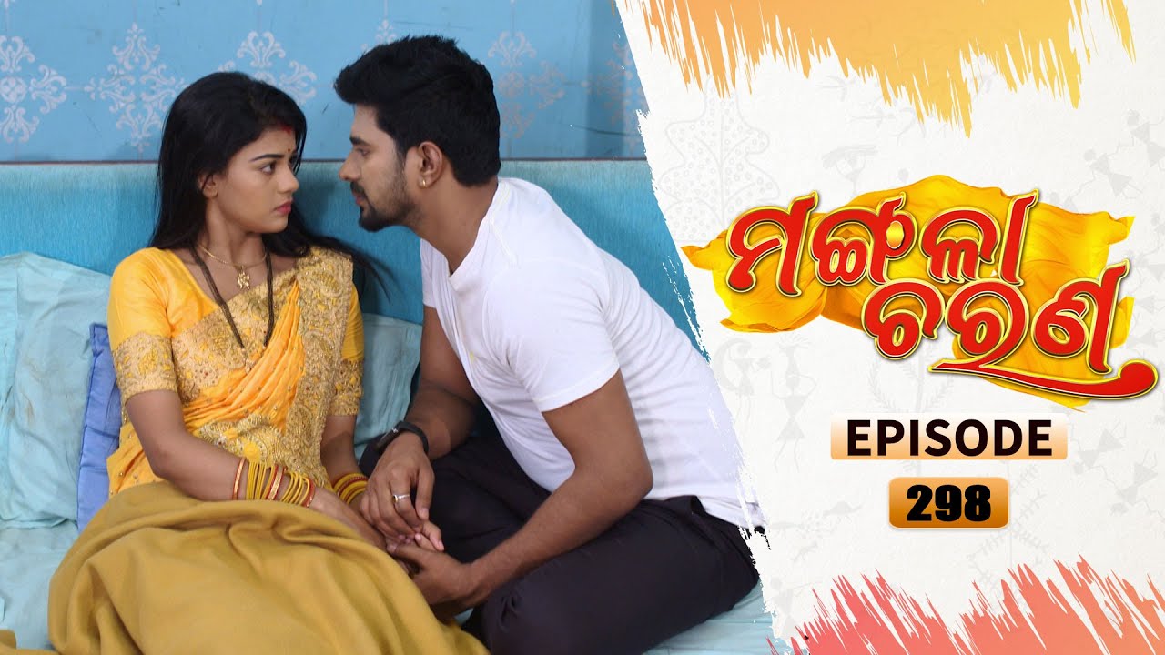 Mangala Charana | Full Ep 298 | 5th Mar 2022 | Odia Serial &ndash; TarangTV