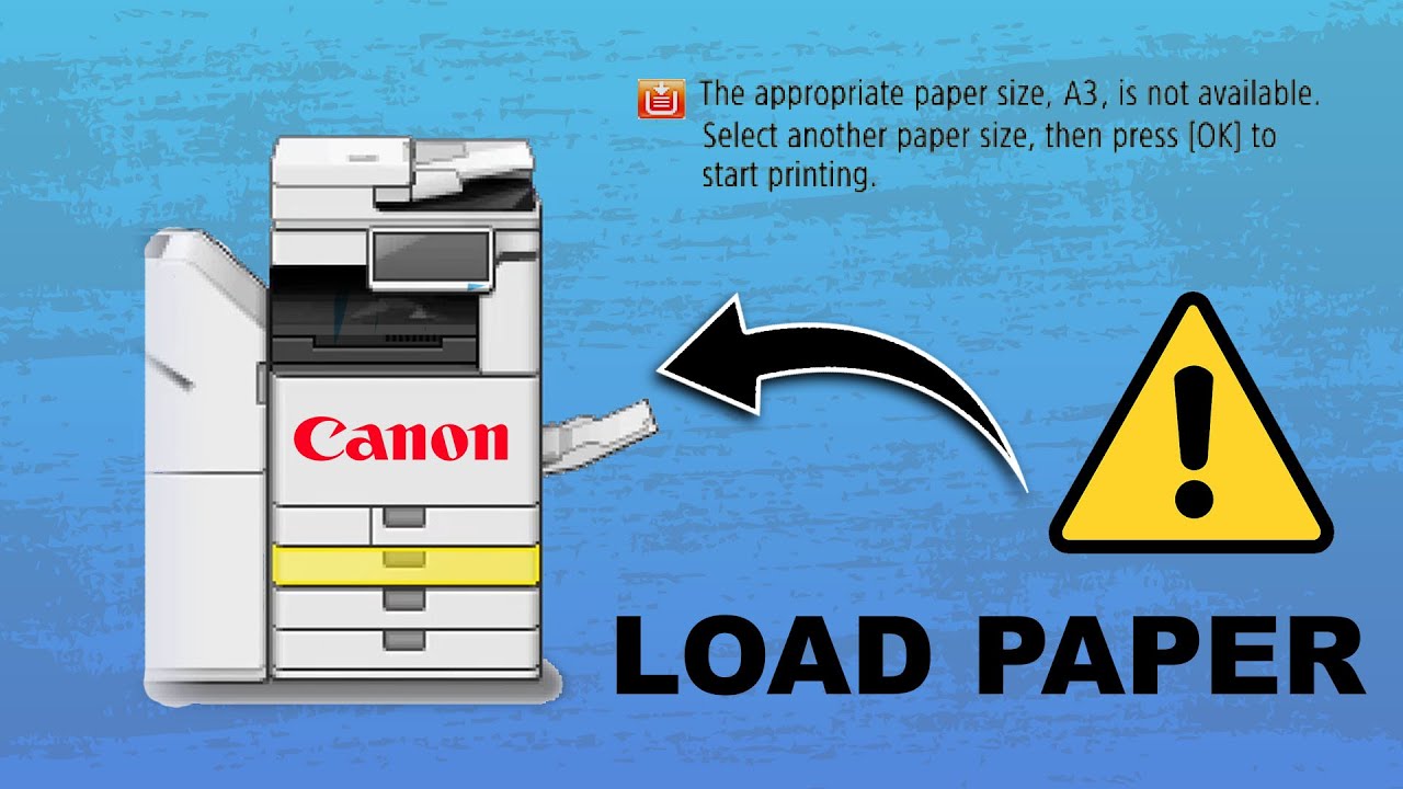Load Paper warning on Canon copier