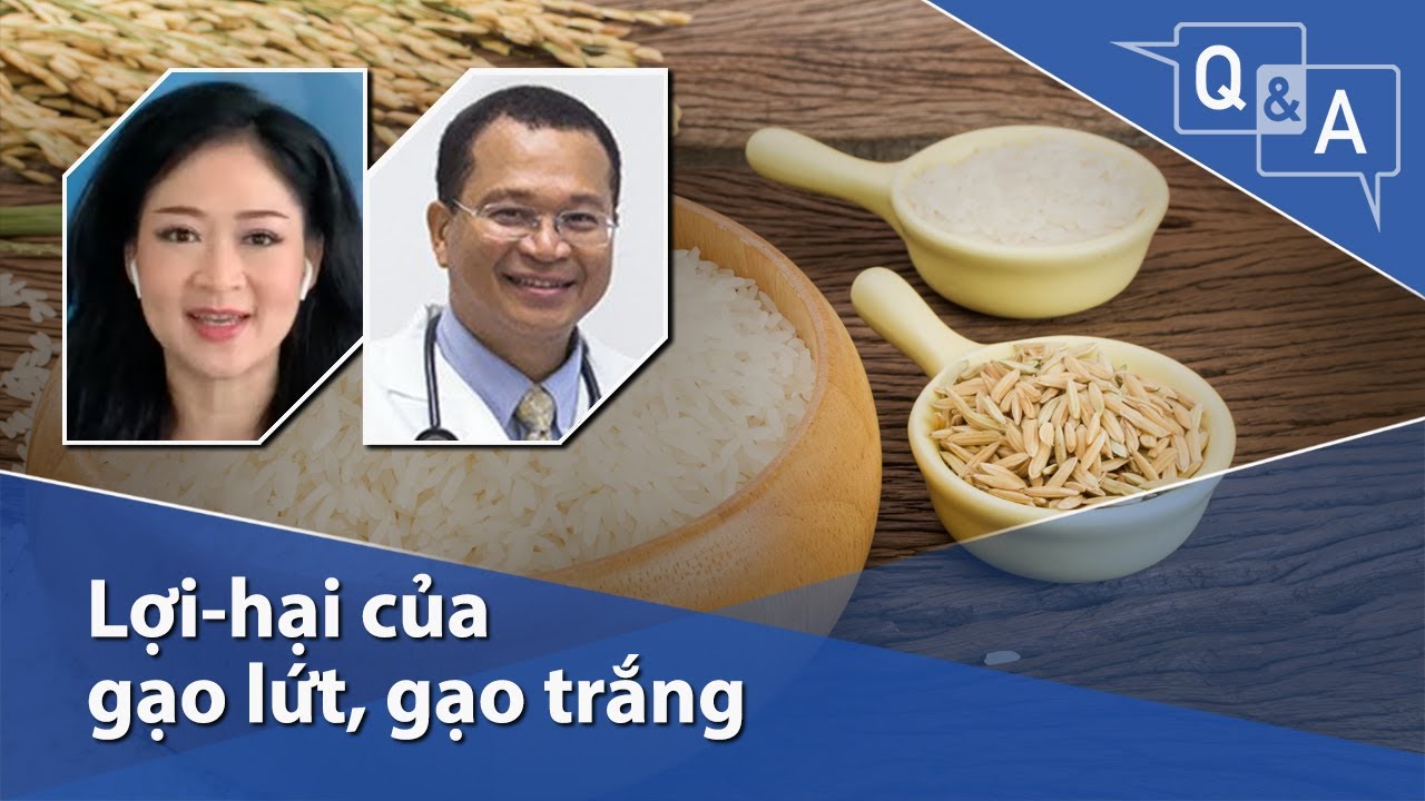 Lợi-hại của gạo lứt, gạo trắng | VOA