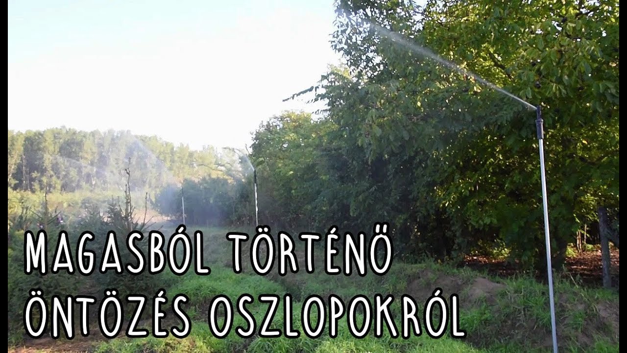 Magasból történő öntözés oszlopokról