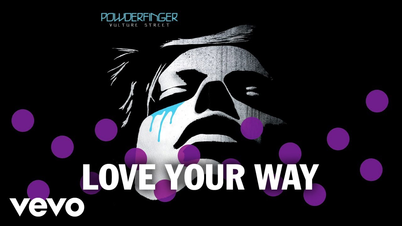 Powderfinger - Love Your Way (Official Audio)