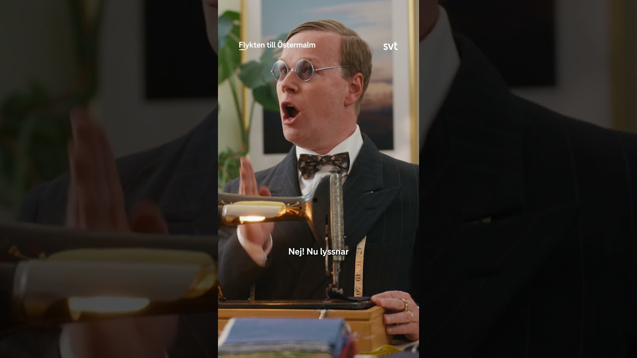 Inte l&auml;tt att h&ouml;ra r&auml;tt! 🧵 Flykten till &Ouml;stermalm / SVT Play