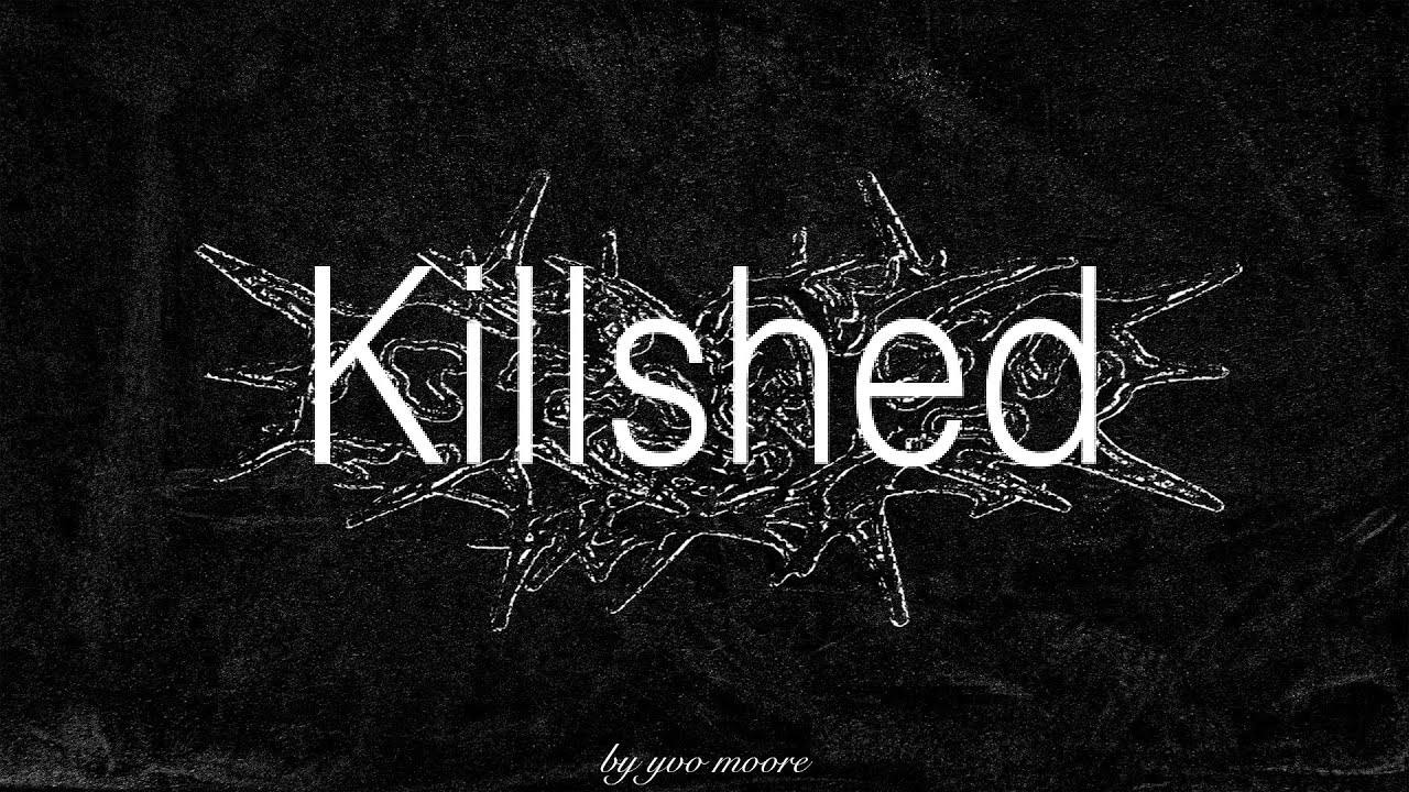 yvo moore - Killshed (Instrumental)