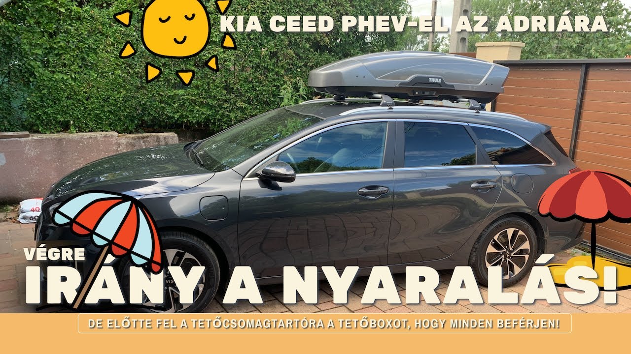 Irány Horvátország, de előtte fel a Tetőcsomagtartóra!