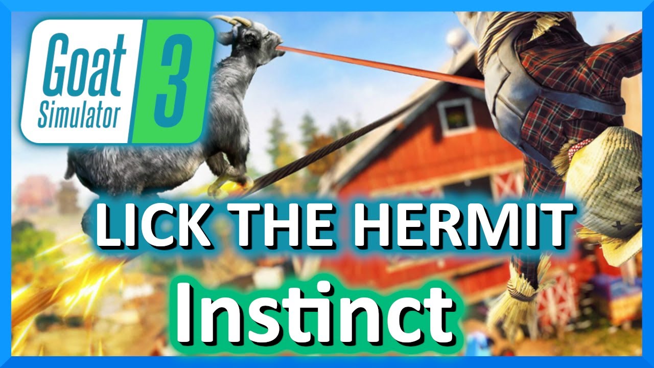 Lick The Hermit Instinct - GET HERMIT'S SHIRT GEAR - Goat Simulator 3