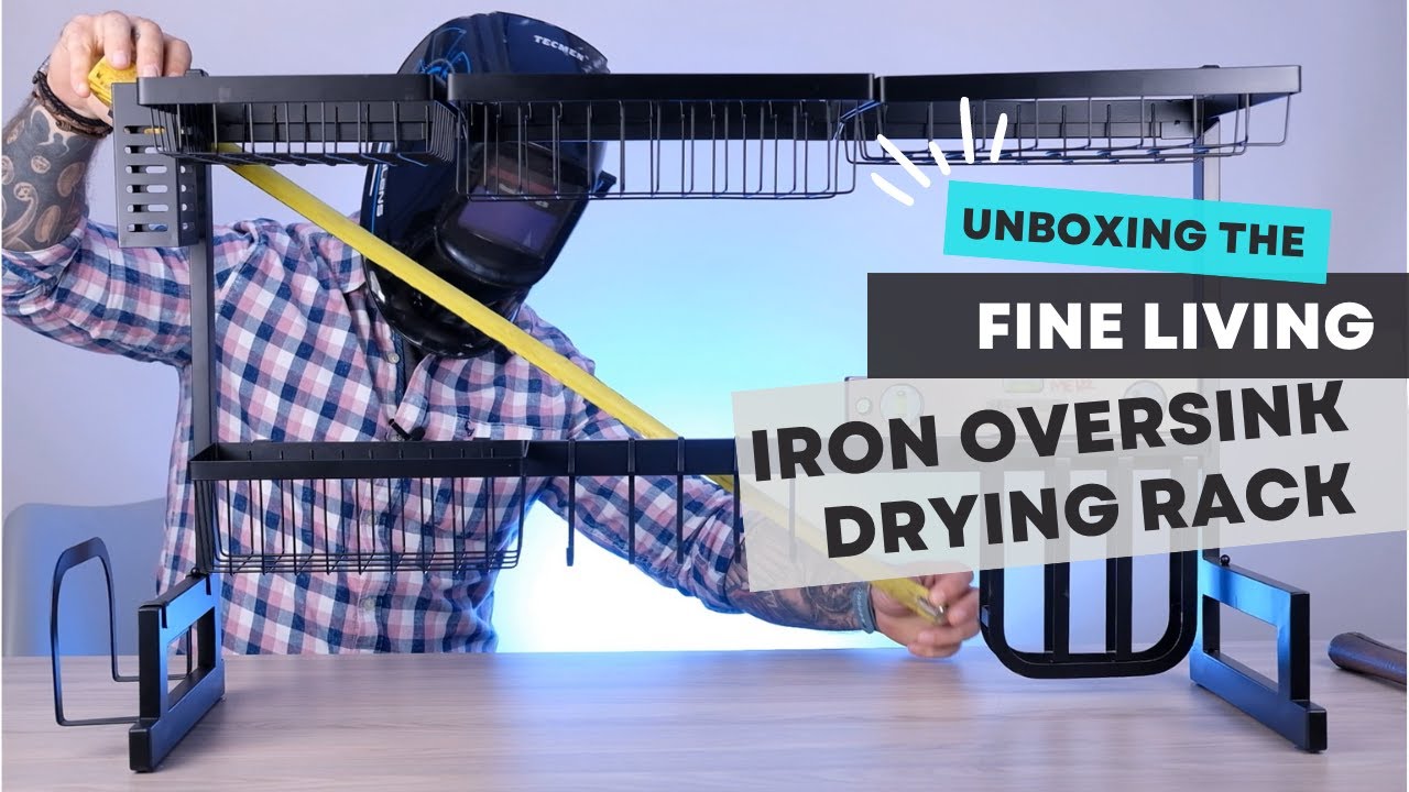 Fine Living - Incredible Iron Oversink Drying Rack Unboxing 2022