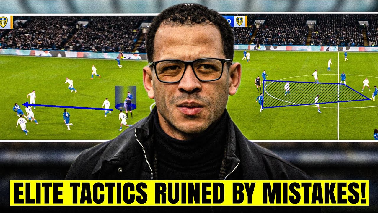 How Liam Rosenior’s Tactics DESTROYED Leeds : Individual Errors Cost Chelsea