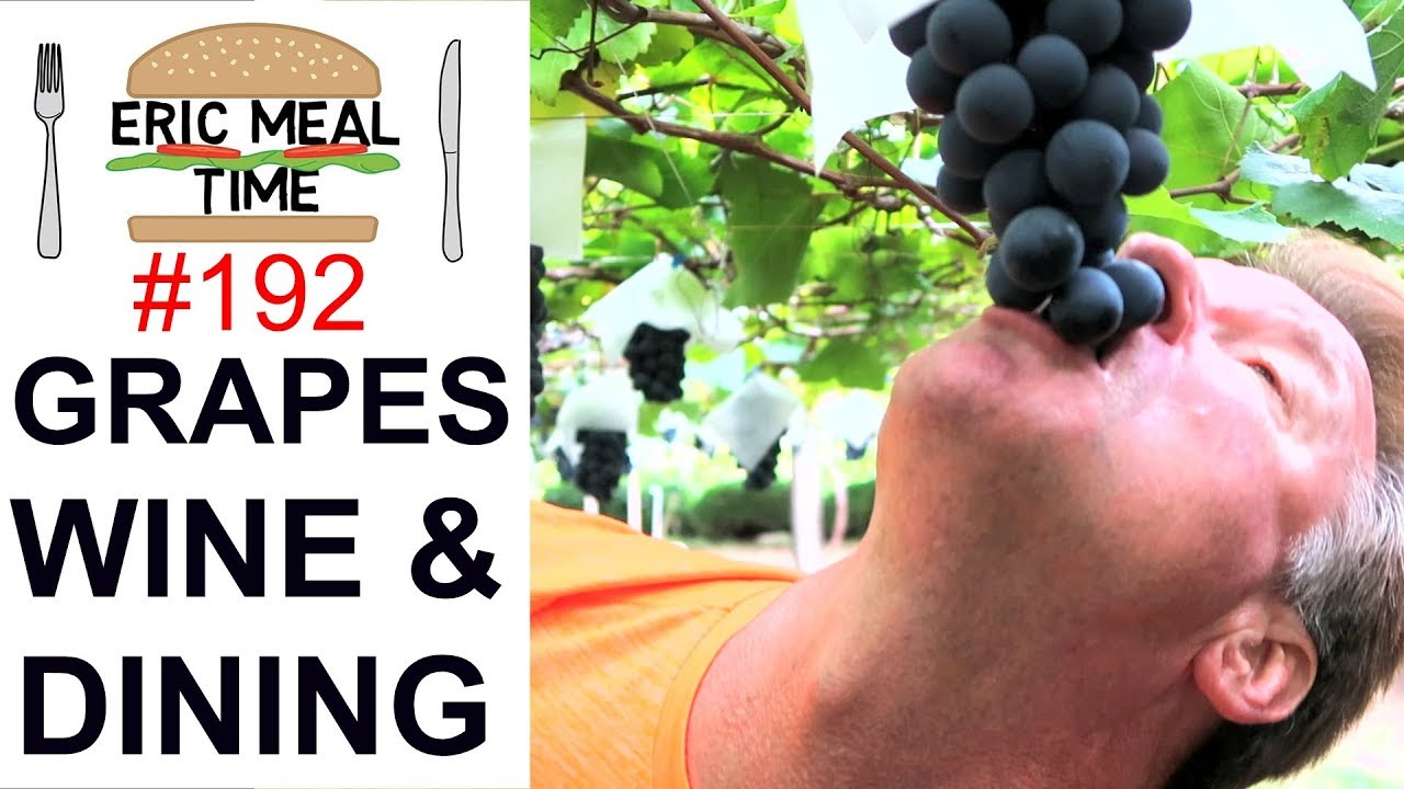 JAPAN GRAPES + WINE & COUNTRY DINING - Eric Meal Time #192
