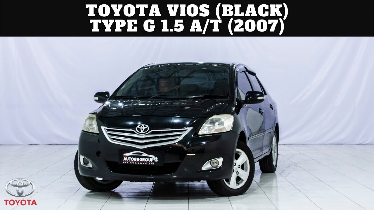TOYOTA VIOS (BLACK) TYPE G 1.5 A/T (2007)