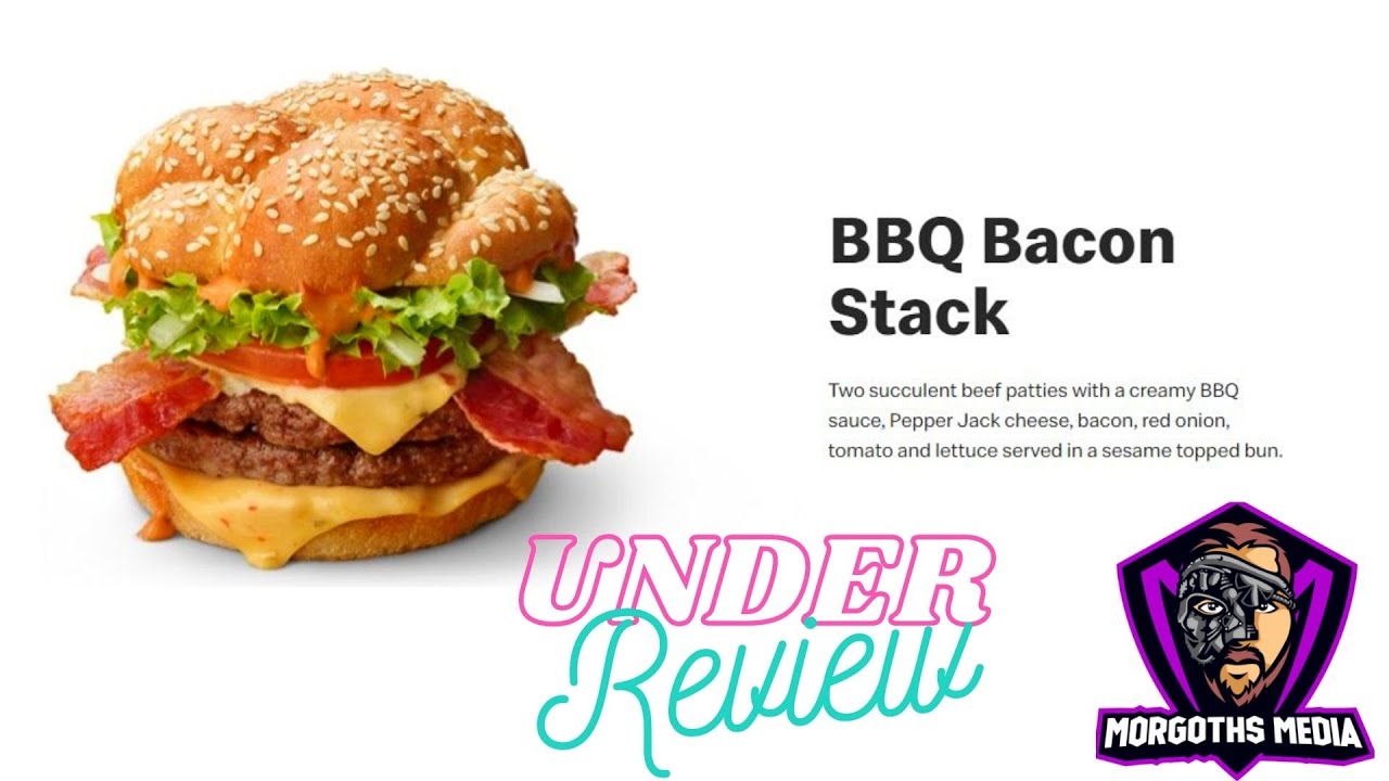 The New BBQ Bacon Stack - But Am i Loving it ?