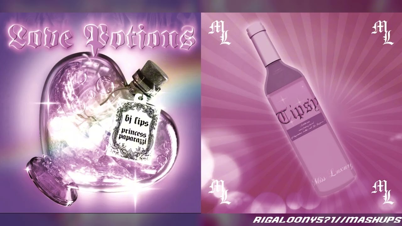 Love Potions X Tipsy (slowed mashup) - bjlips & missluxury