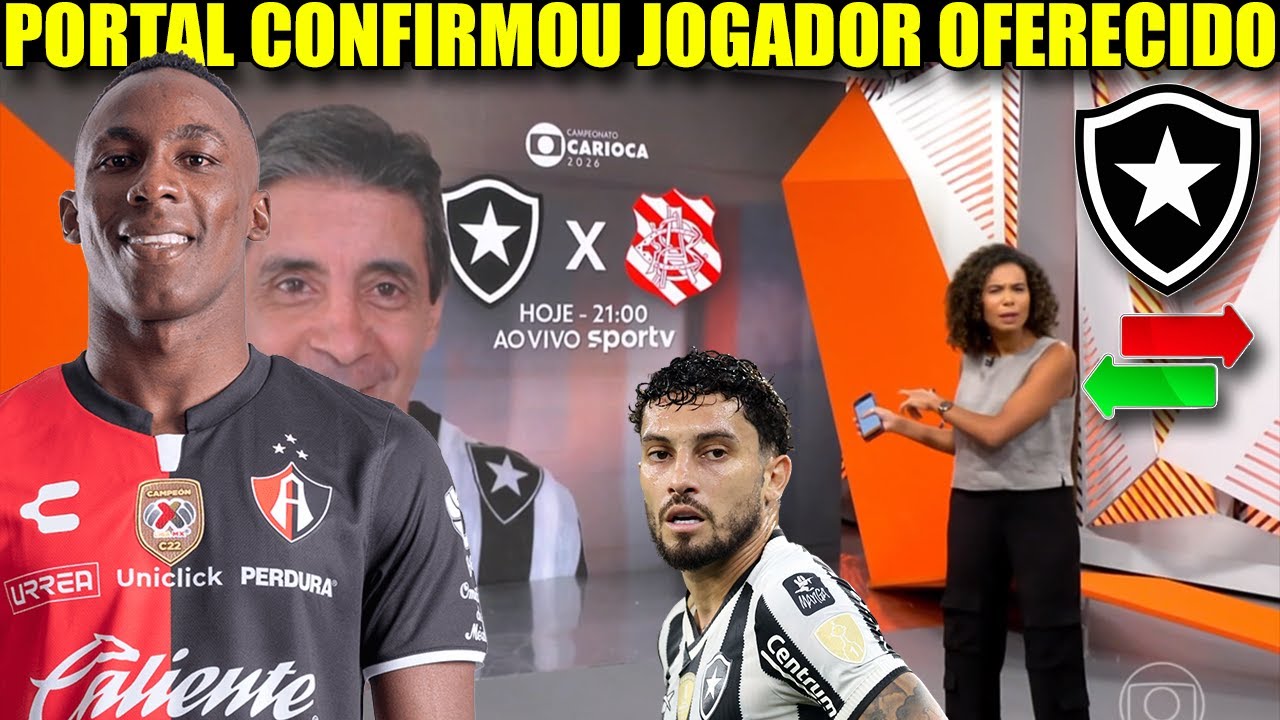 GLOBO ESPORTE BOTAFOGO! VAI ACEITAR O PROJETO, REFORÇOS E SAÍDAS! NOTÍCIAS DO BOTAFOGO DE HOJE