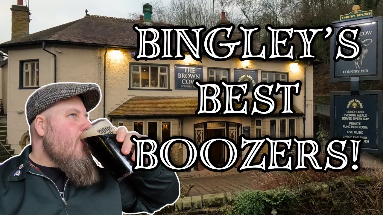 Drinking in Timothy Taylor's Hometown! - Bingley Pub Crawl