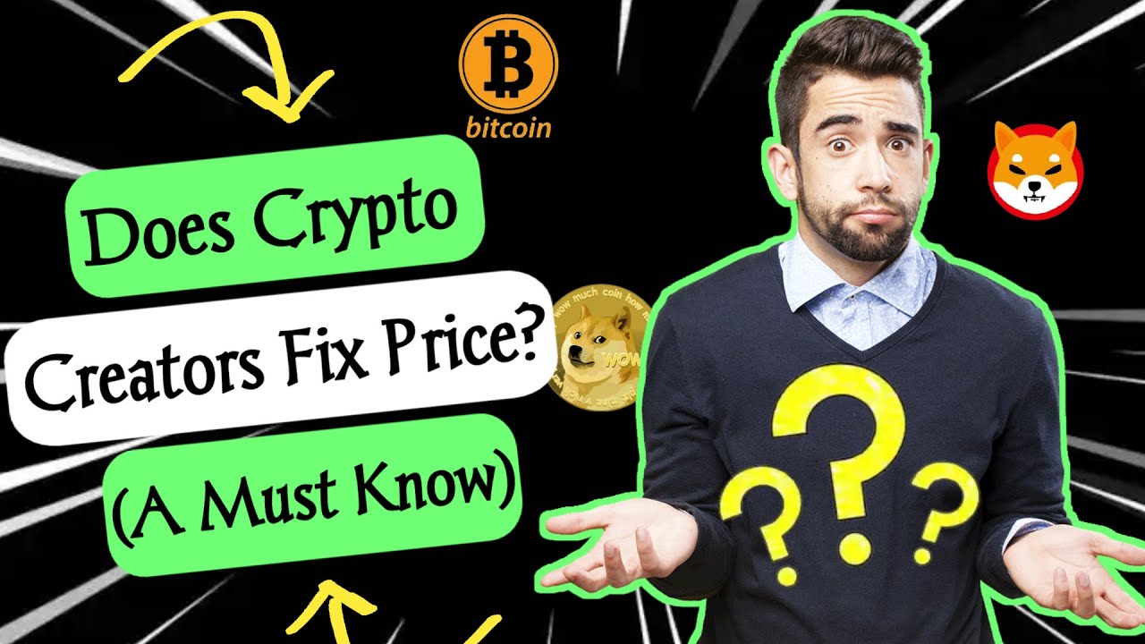 Does cryptocurrency creators fix price before launch? | What You Must know