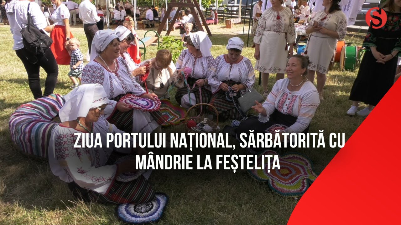 Ziua Portului Național, sărbătorită cu mândrie la Feștelița
