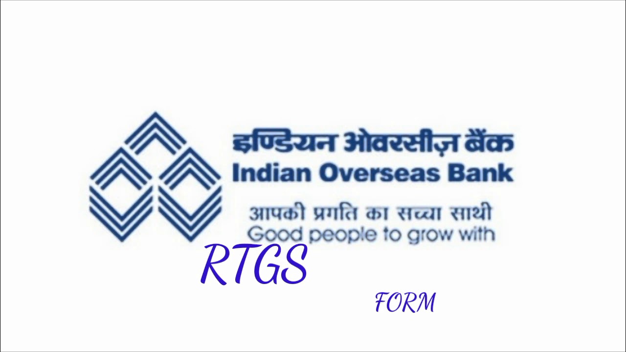 Indian Overseas Bank Rtgs Form