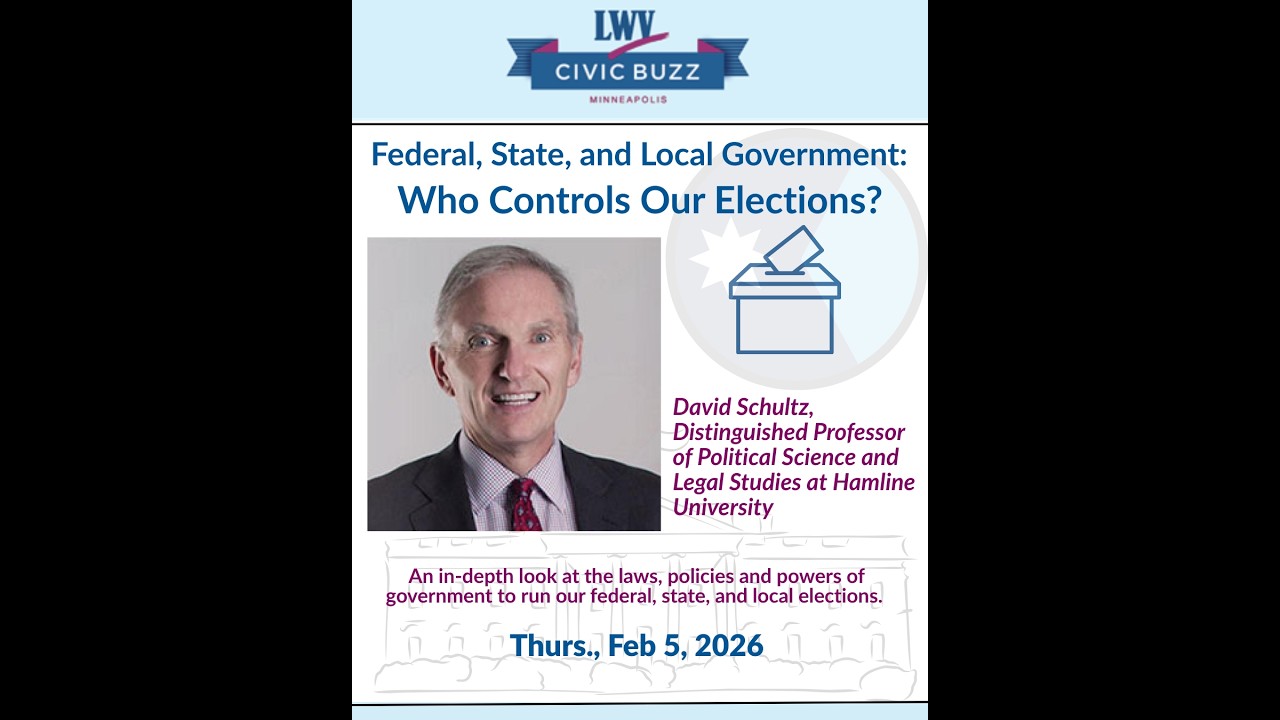 February 2026 Civic Buzz: Federal, State, and Local Government: Who Controls Our Elections?