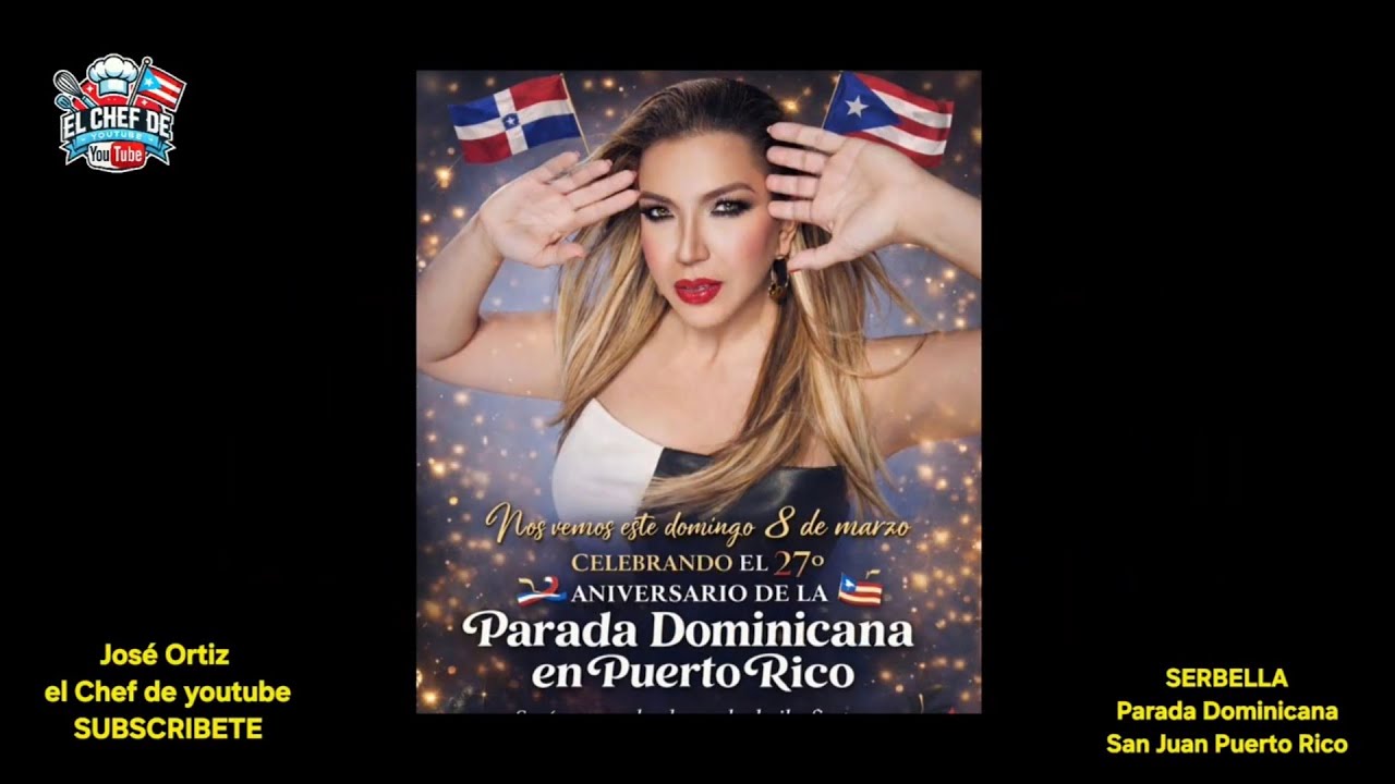 SERBELLA. PARADA DOMINICANA 2026 EN PUERTO RICO