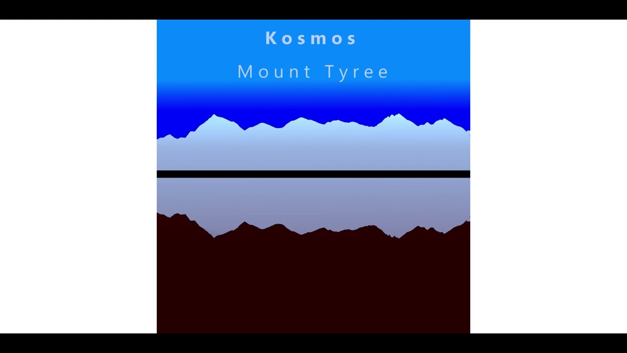 Kosmos - Mount Tyree