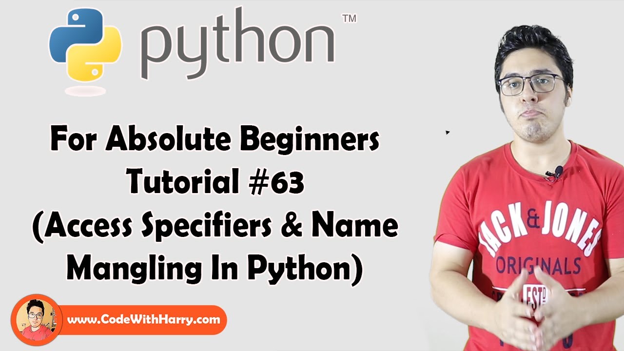 Public, Private & Protected Access Specifiers | Python Tutorials For Absolute Beginners In Hindi #63