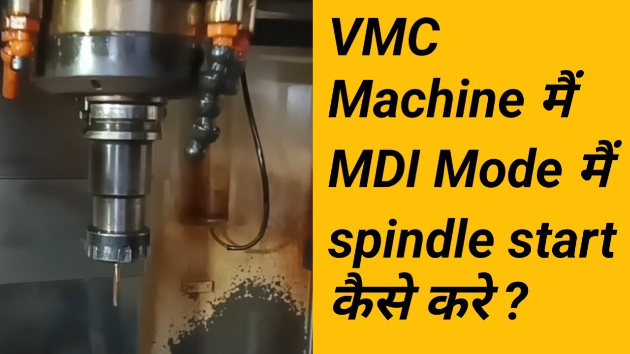vmc machine MDI Mode spindle start || m03 || spindle start in vmc machine || fanuc cantrol || video