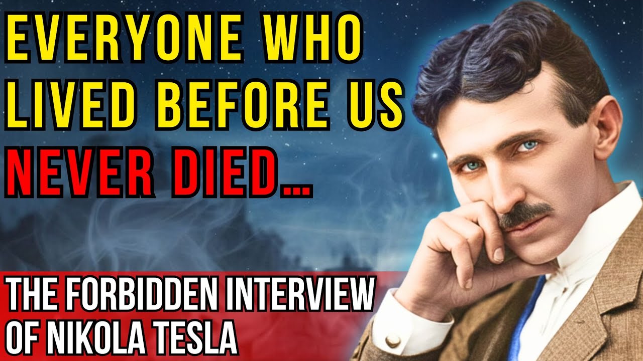Nikola Tesla on Life After Death, God, and Religion — This Interview Was Found After 83 Years