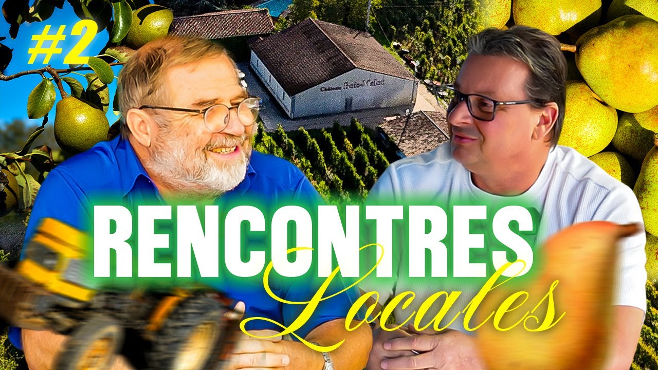 Rencontres Locales #2 - Les poires du ch&acirc;teau Bois Malot