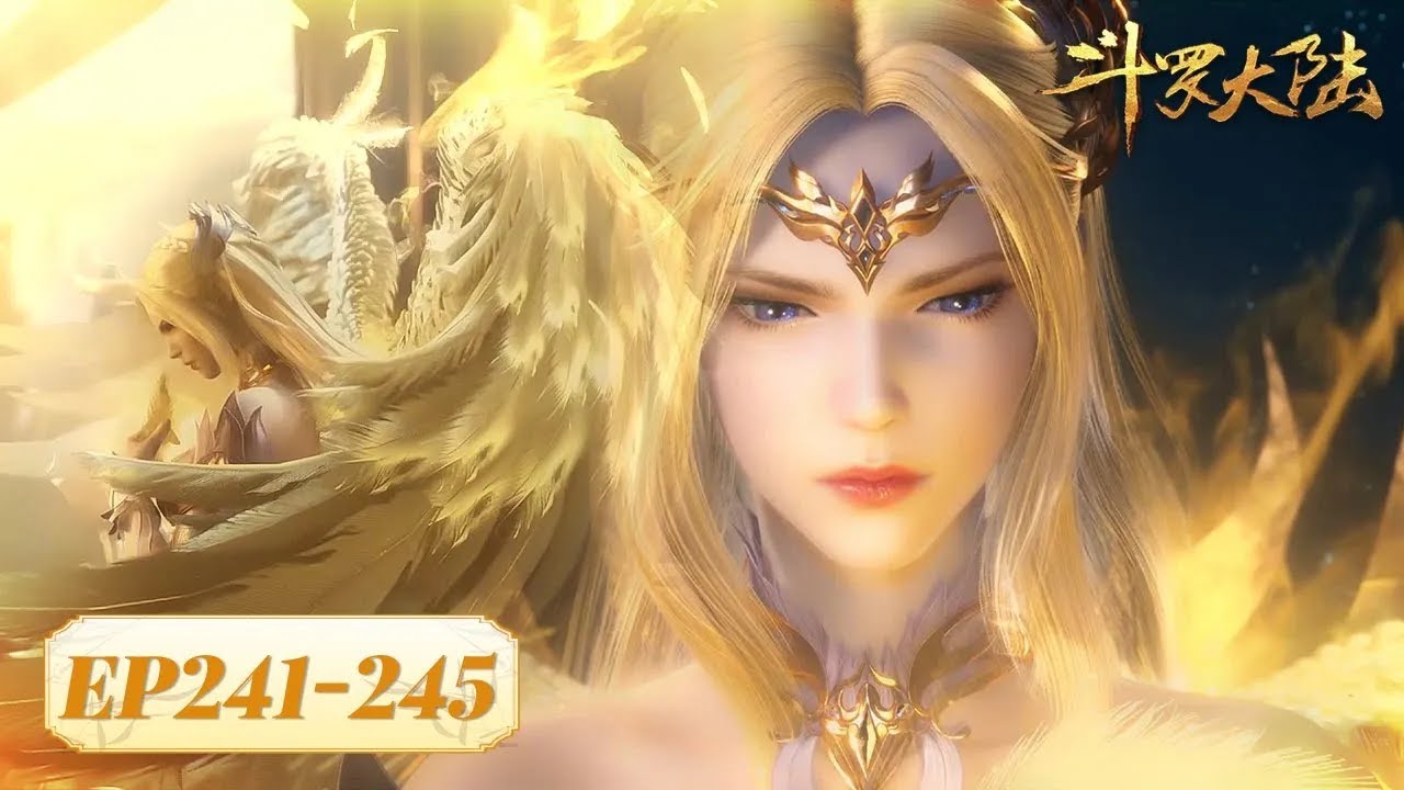 ✨Soul Land EP 241 - EP 245 Full Version [MULTI SUB]