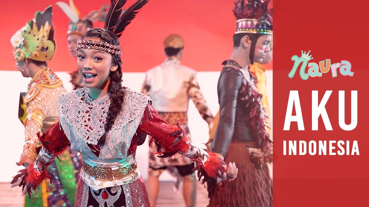 Naura - Aku Indonesia | Official Music Video