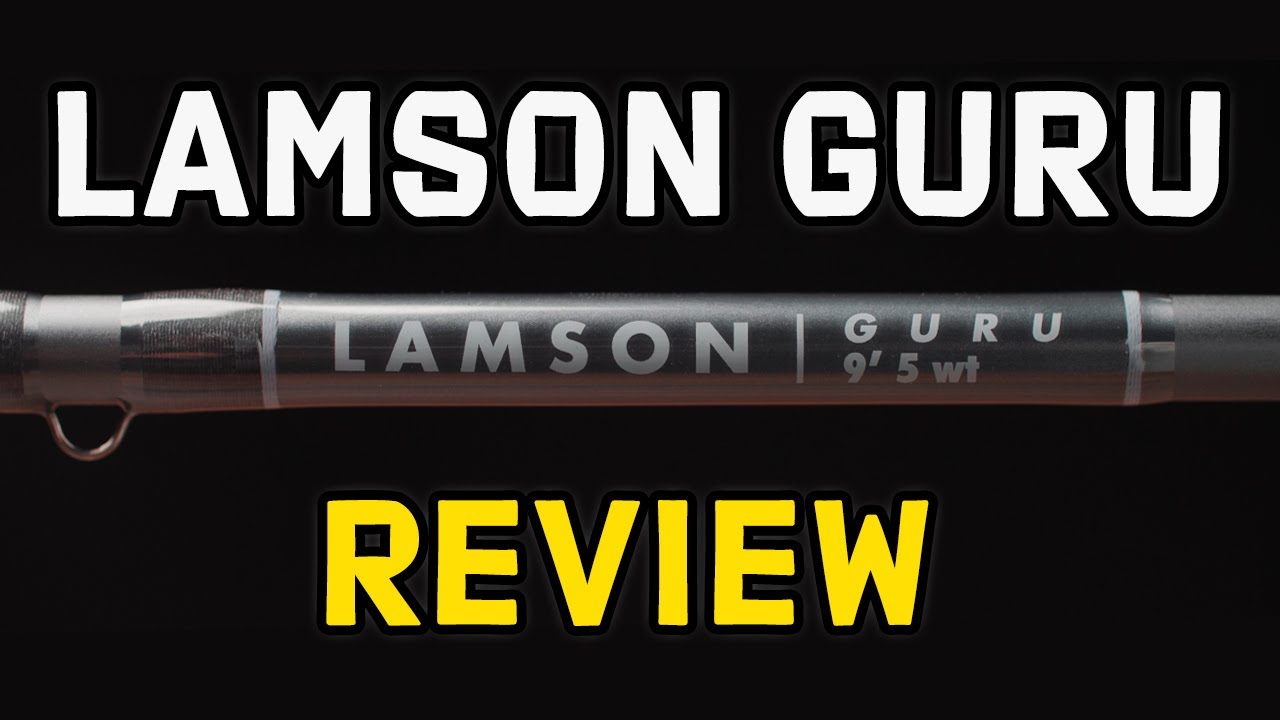 Обзор удилища Lamson Guru Fly Rod ($250?!)