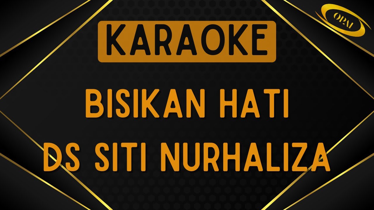 Siti Nurhaliza - Bisikan Hati [Karaoke]