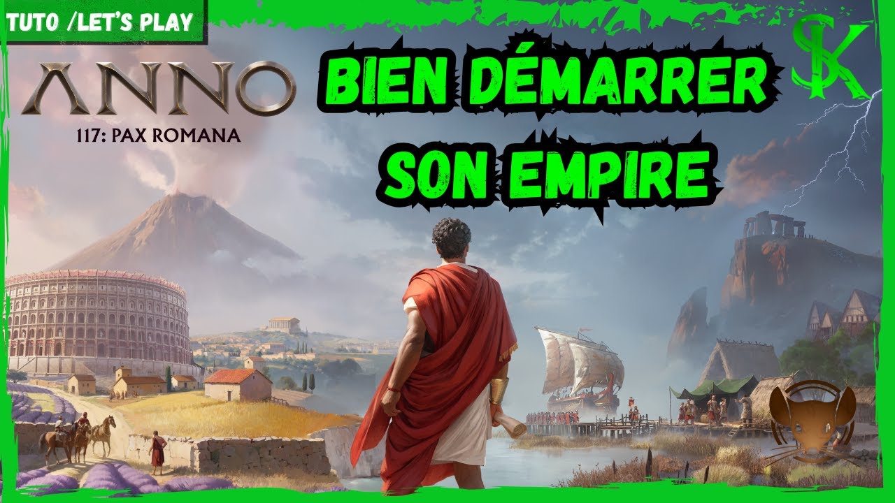 ANNO 117 PAX ROMANA : Comment bien démarrer son Empire ! Début du let's play, solde positif TUTO FR