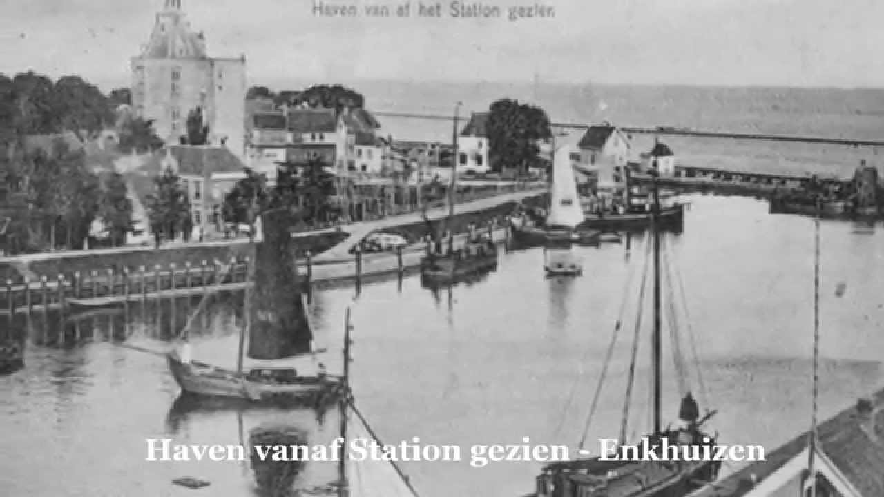 Enkhuizen van Vroeger