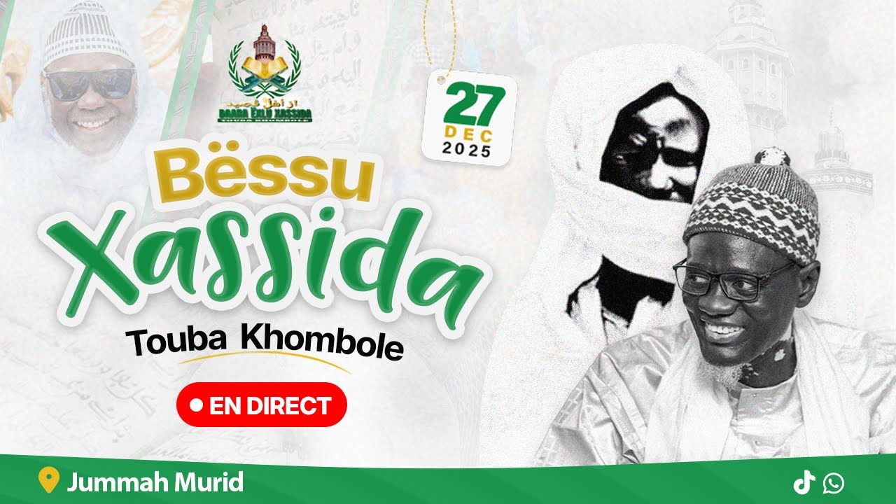 🛑EN DIRECT KHOMBOLE: Grande Journée dédié aux Khassidas de Cheikh Ahmadou Bamba