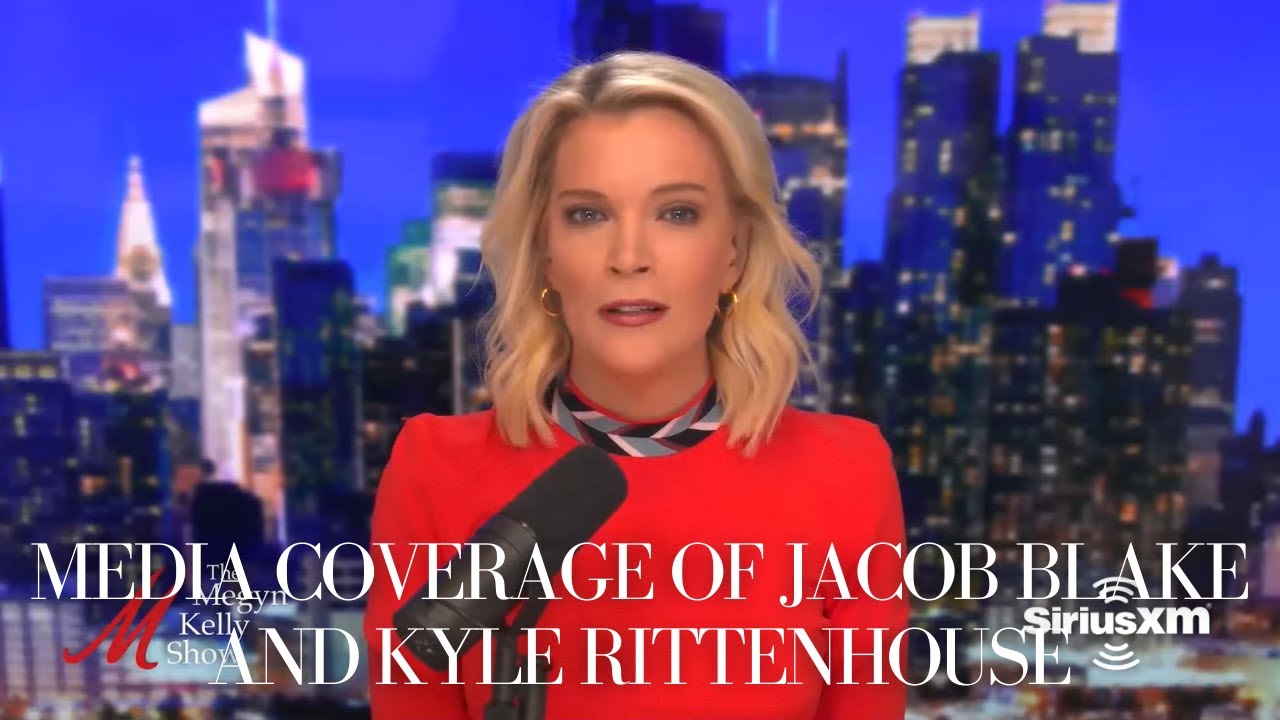 Media Coverage of Jacob Blake and Kyle Rittenhouse, with Andrew Branca | The Megyn Kelly Show