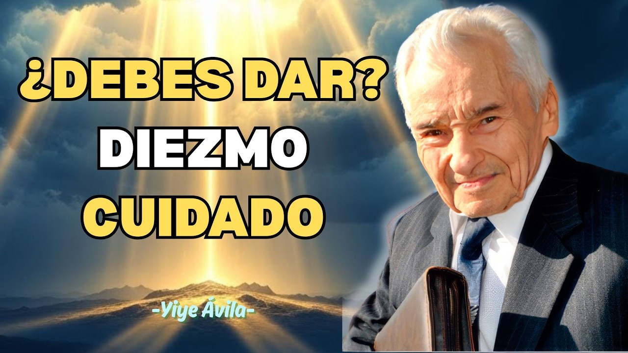 3 Secretos Bíblicos del Diezmo que Tu Iglesia No Te Enseñó - Yiye Ávila