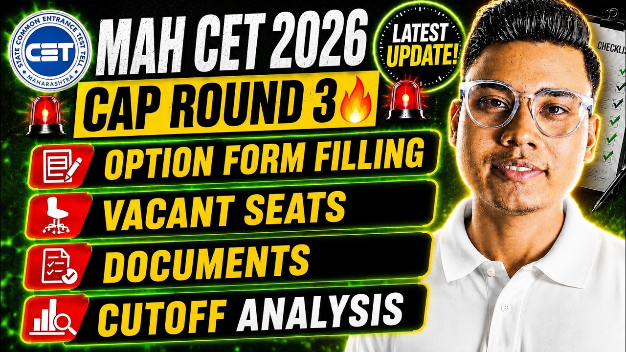 🚨 MHT CET 2026 CAP Round 3 🔥 Complete Process | Option Form Vacant Seats, Documents &Cutoff Analysis