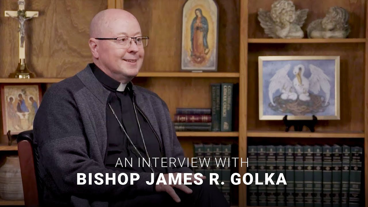 Interview with Bishop James R. Golka