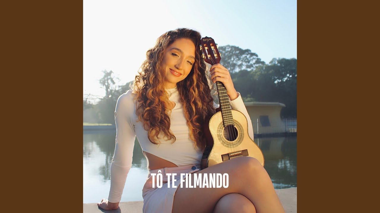 Tô te filmando (Sorria)