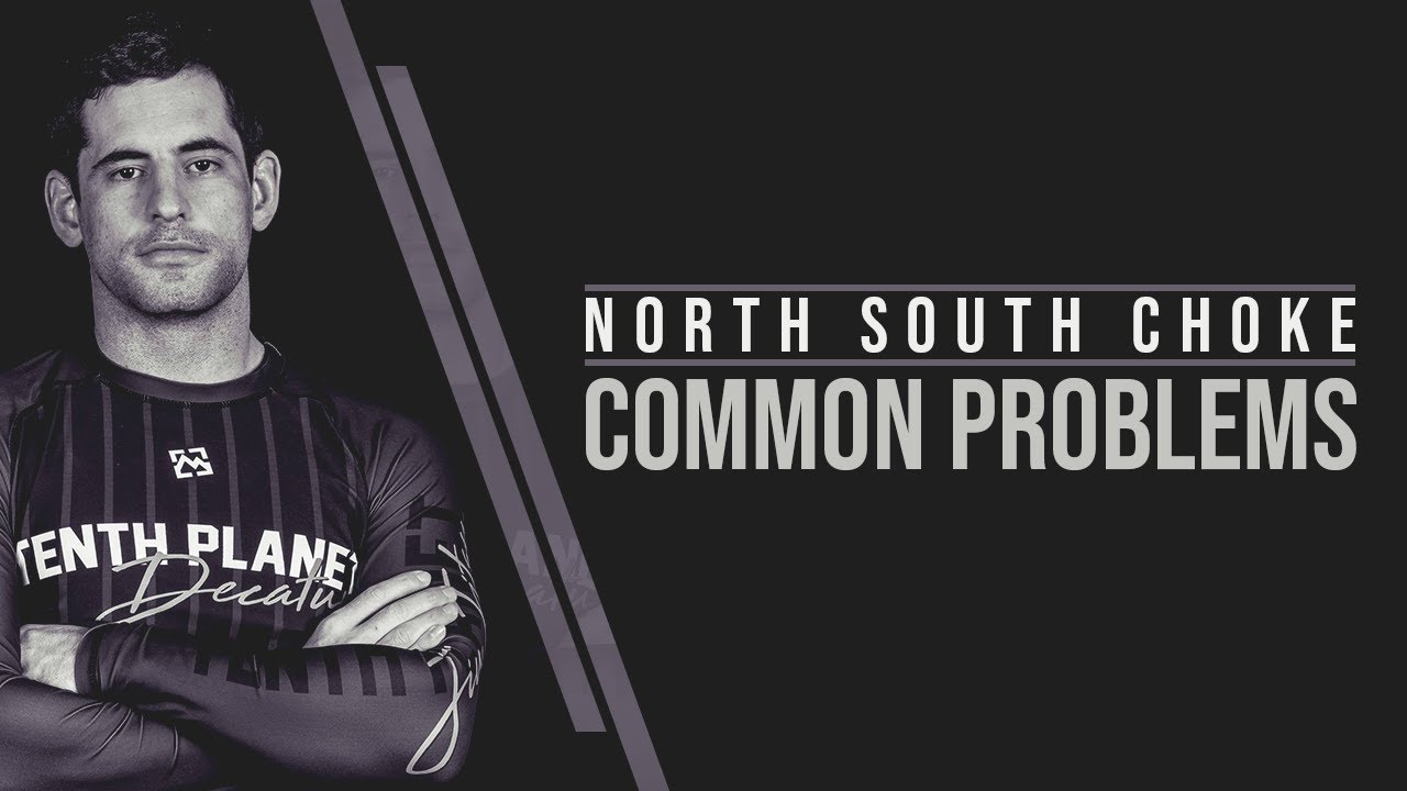 You've DEFINITELY had these PROBLEMS with the NORTH SOUTH CHOKE