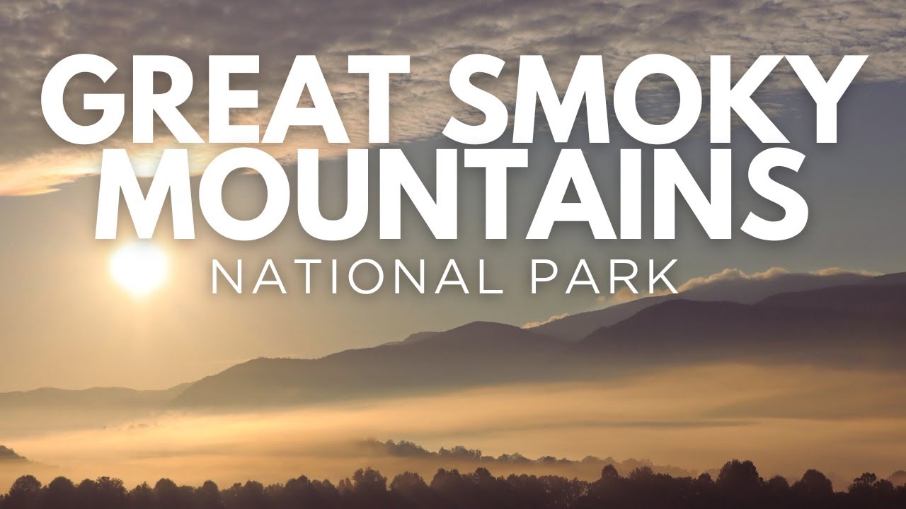 Great Smoky Mountains National Park | Scenic Views, Waterfalls & Wildlife