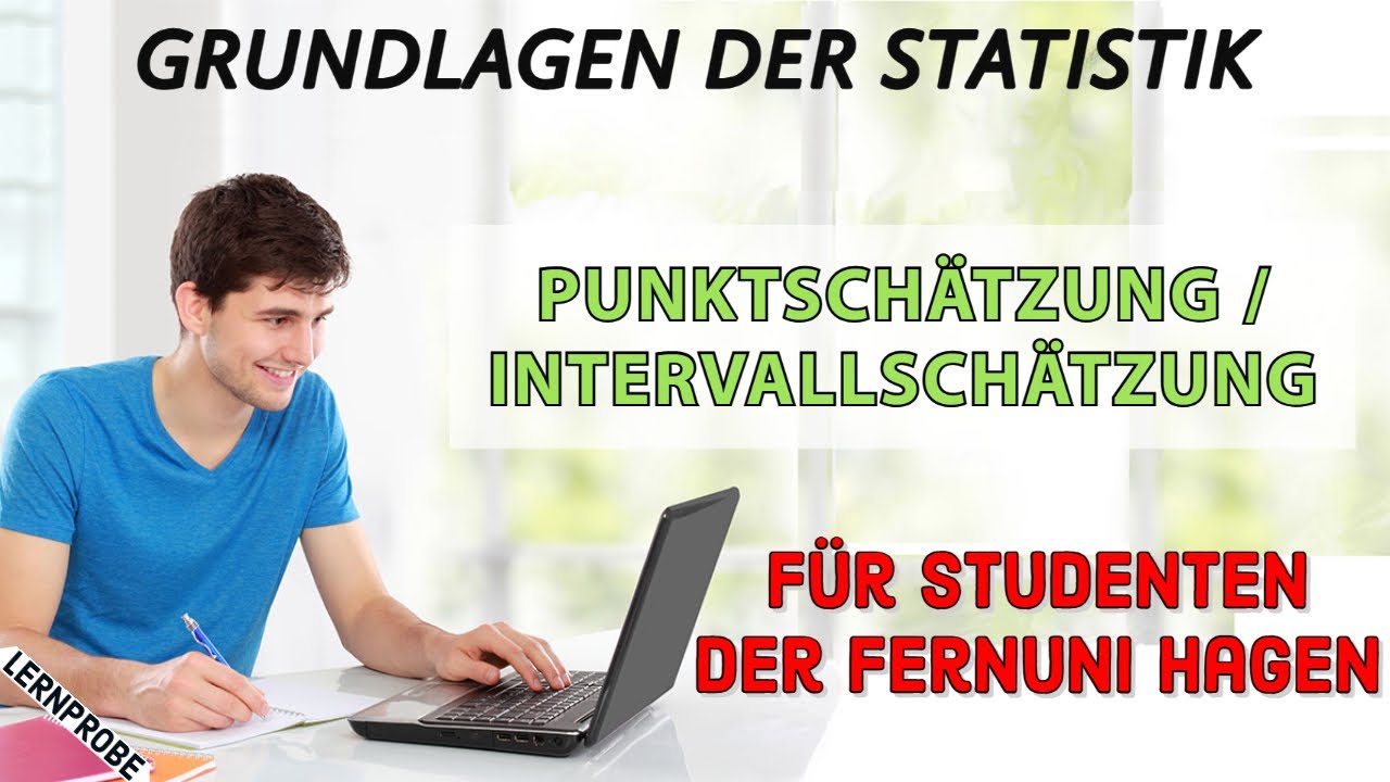 Statistik: Intervallschätzung - Fernuni Hagen