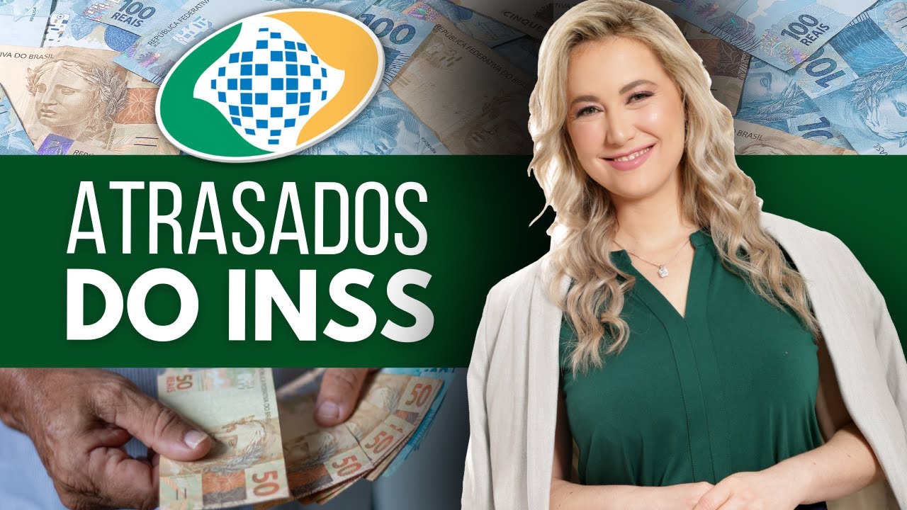 Como s&atilde;o Pagos os Atrasados do INSS? Quanto  tempo demora? | RPV e Precat&oacute;rios