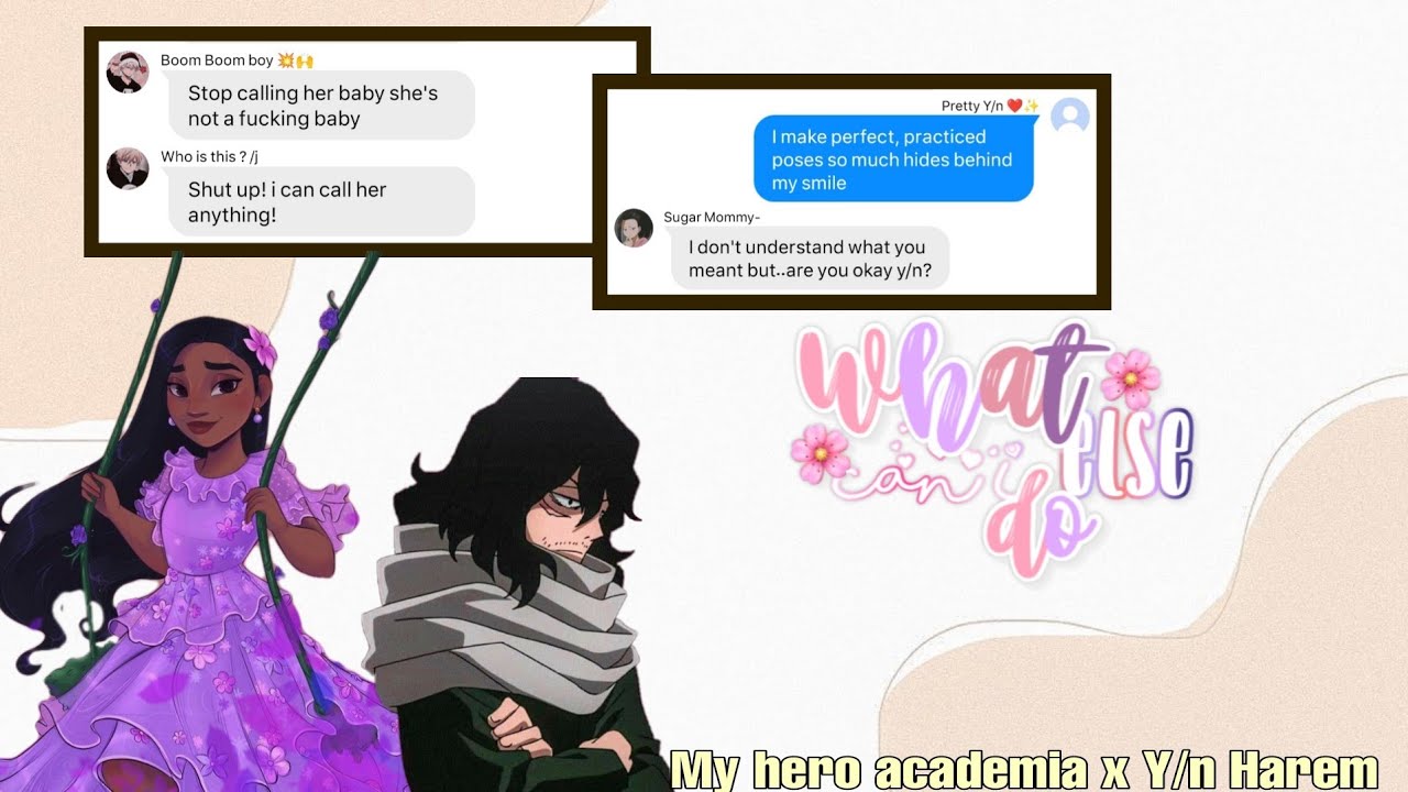WHAT ELSE CAN I DO? BY ENCANTO DISNEY || 4K SUBSCRIBERS SPECIAL || MHA/BHNA X Y/N HAREM
