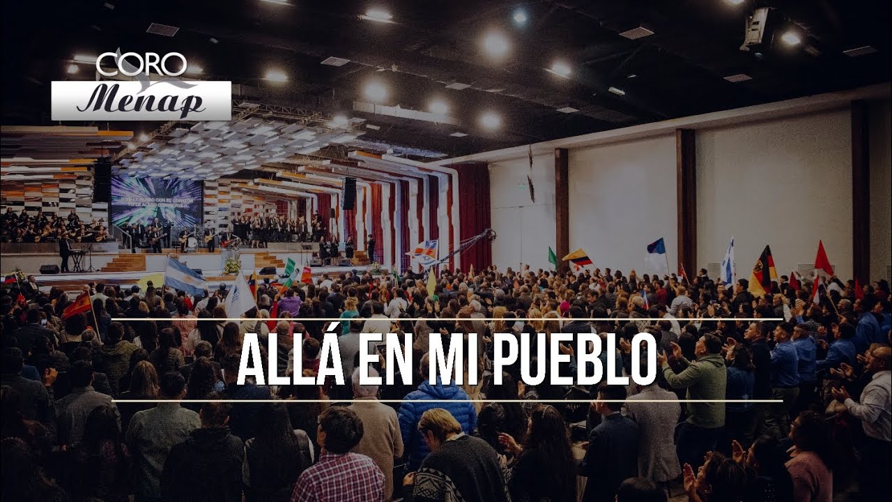 Allá en mi pueblo | Coro Menap [HD]