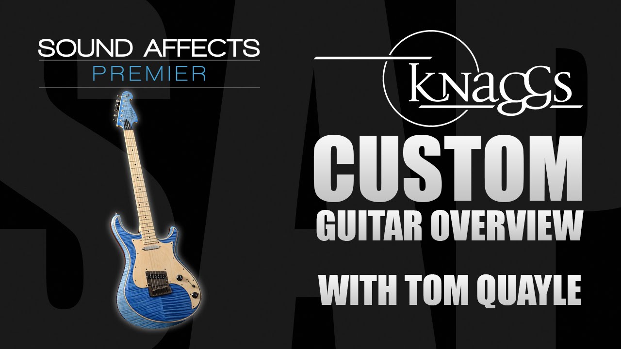 Knaggs Severn Tier 2 Electric Guitar Overview w/ Tom Quayle