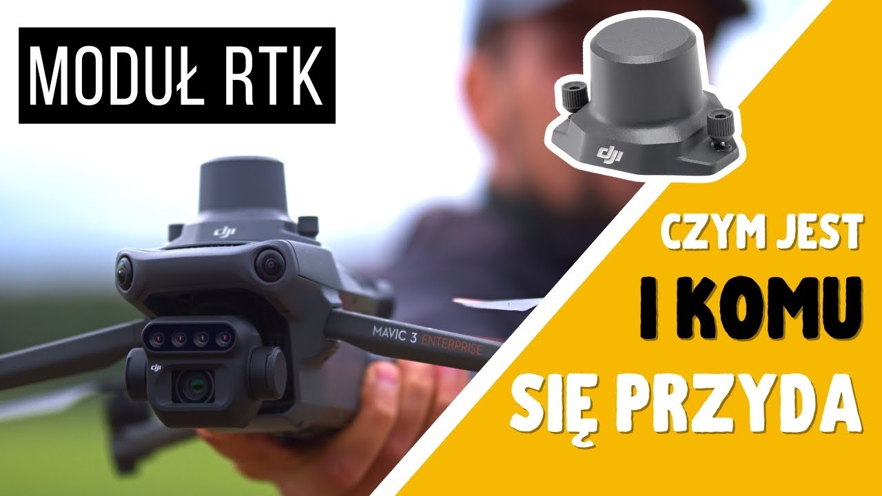 Moduł RTK w dronach &ndash; Kiedy stosować i jak działa?