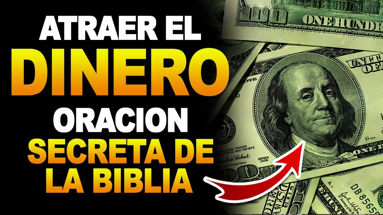 ORACION SECRETA DE LA BIBLIA PARA ATRAER LA ABUNDANCIA ECONOMICA PODEROSA ORACION